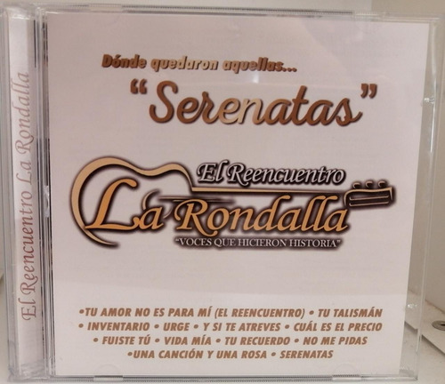 El Reencuentro La Rondalla Serenatas Cd 