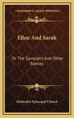 Libro Ellen And Sarah: Or The Samplers And Other Stories ...