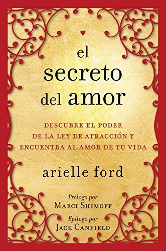 Libro : El Secreto Del Amor Descubre El Poder De La Ley De.