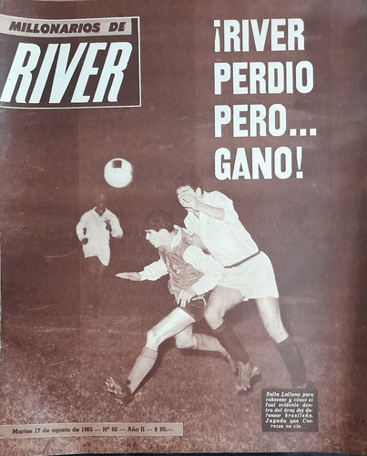 Millonarios De River 60 Santos Vs River Año 1965