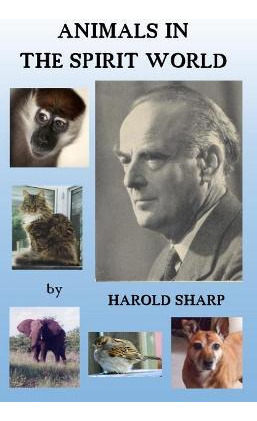 Libro Animals In The Spirit World - Harold Sharp