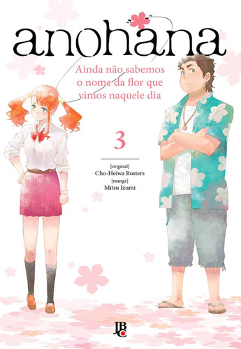 Anohana - Vol. 3, de Buster, Cho-Heiwa. Japorama Editora e Comunicação Ltda, capa mole em português, 2016