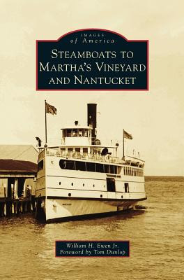 Libro Steamboats To Martha's Vineyard And Nantucket - Ewe...