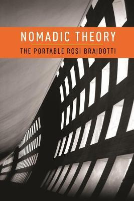 Libro Nomadic Theory - Rosi Braidotti