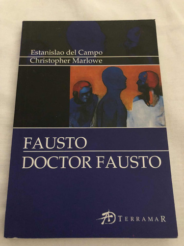 Libro Fausto-doctor Fausto Estanislao Del Campo-marlowe