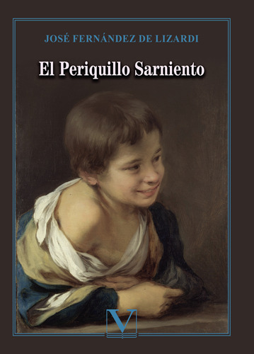 El Periquillo Sarniento (libro Original)