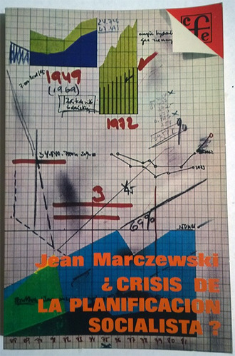 Jean Marczewski : ¿crisis De La Planificación Socialista?