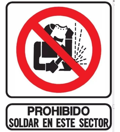 Cartel Plástico Prohibido Soldar En Este Sector 22x26 