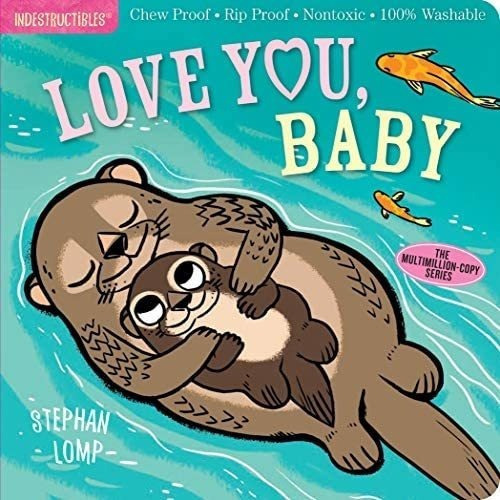 Libro Indestructibles: Love You, Baby-inglés&..