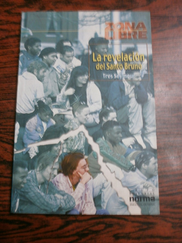 La Revelación Del Santo Bruno - Seymour Ed. Norma Zona Libre