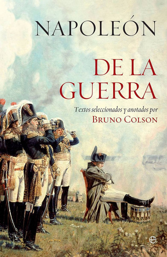 Napoleón De La Guerra La Esfera De Los Libros Tapa Dura