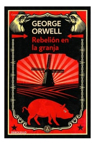 Rebelion En La Granja - George Orwell  - De Bolsillo Libro