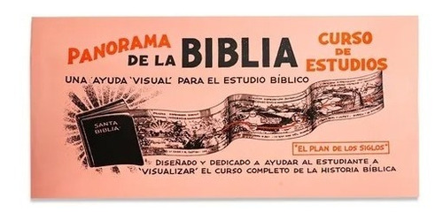 Panorama De La Biblia/ Curso De Estudios