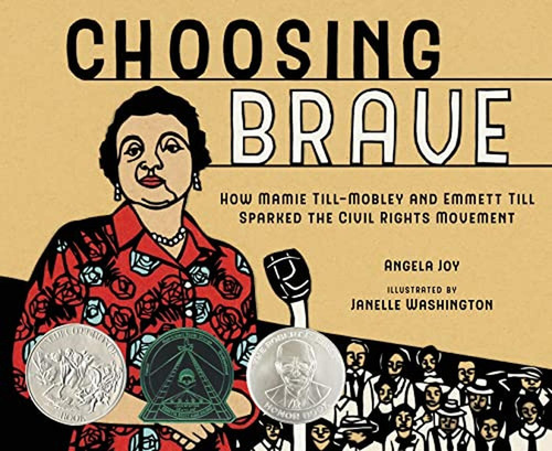 Choosing Brave: How Mamie Till-Mobley and Emmett Till Sparked the Civil Rights Movement (Libro en In, de Joy, Angela. Editorial Roaring Brook Press, tapa pasta dura en inglés, 2022