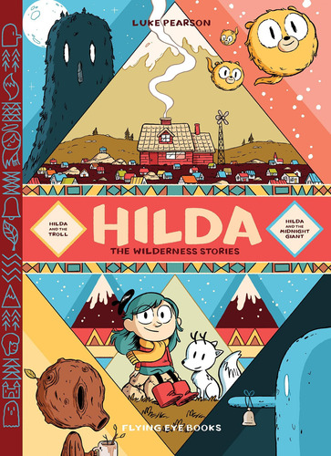 Libro: Hilda: Las Historias Del Desierto: Hilda Y El Troll A