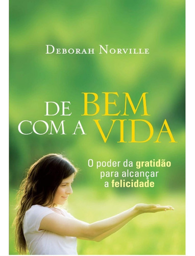 Livro De Bem Com A Vida - O Poder Da Gratidão Para Alcançar
