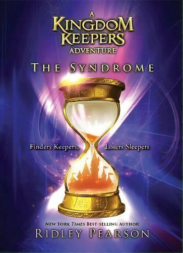 Syndrome, The: A Kingdom Keepers Adventure, De Ridley Pearson. Editorial Hyperion En Inglés