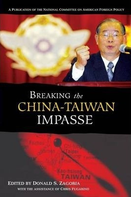 Libro Breaking The China-taiwan Impasse - Donald S. Zagoria