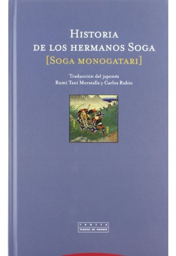 Historia De Los Hermanos Soga (soga Monogatari) - Carlos Rub