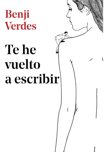 Te He Vuelto A Escribir (libro Original)