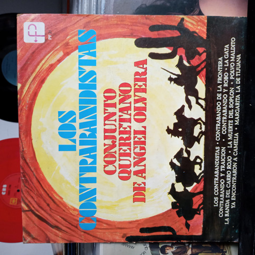 Los Contrabandistas Conjunto Querétano Vinyl,lp,acetato 