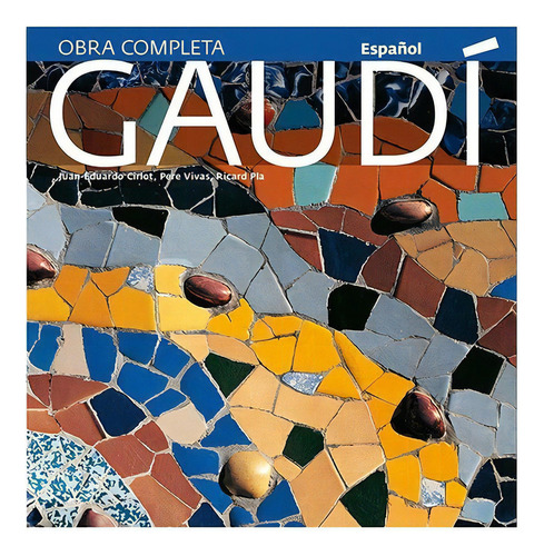 Gaudí Obra Completa (en Español) / Nuevo