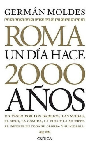 Libro - Roma Un Dia Hace 2000 Años - Moldes German (papel)