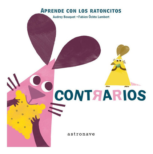 Libro Los Ratoncitos - Contrarios