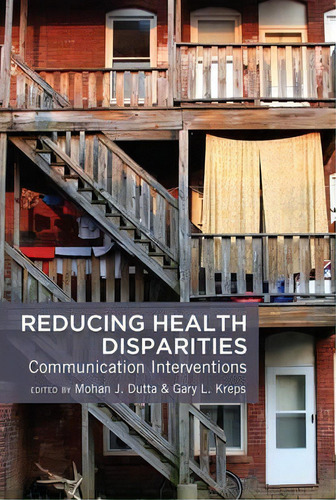 Reducing Health Disparities, De Mohan J. Dutta. Editorial Peter Lang Publishing Inc, Tapa Blanda En Inglés