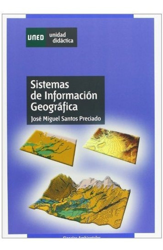 Libro Sistemas De Informacion Geografica  De Santos Preciado