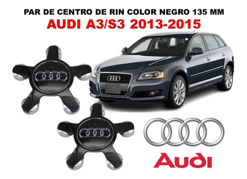 Par De Centros De Rin Audi A3/s3 2013-2015 135 Mm Negro