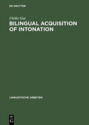 Libro Bilingual Acquisition Of Intonation : A Study Of Ch...