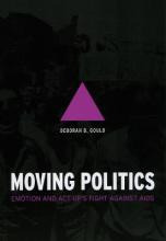 Libro Moving Politics : Emotion And Act Up's Fight Agains...
