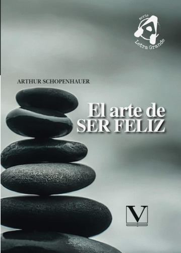 Libro: El Arte Ser Feliz (ensayo) (spanish Edition)