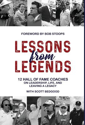 Libro Lessons From Legends: 12 Hall Of Fame Coaches On Le...