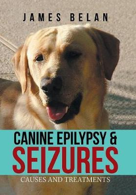 Libro Canine Epilepsy & Seizures - James Belan