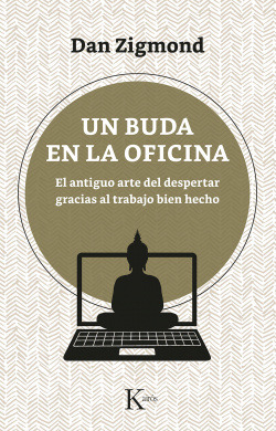 Libro Un Buda En La Oficina El Antiguo Arte Del Despertar Gr