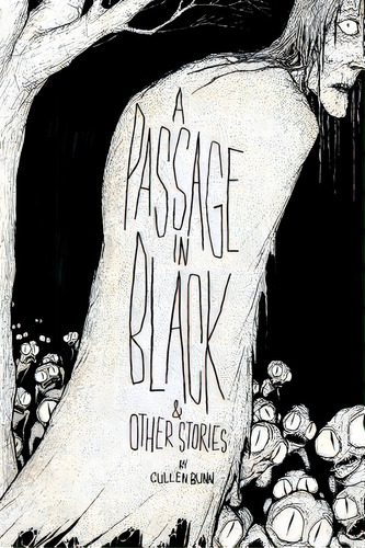 A Passage In Black: & Other Stories, De Bunn, Cullen. Editorial Lightning Source Inc, Tapa Blanda En Inglés