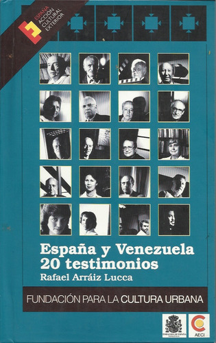 España Y Venezuela 20 Testimonios