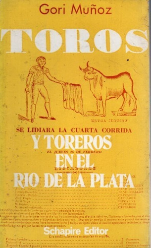 Toros Y Toreros En El Rio De La Plata Gori Muñoz 