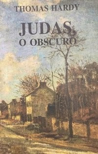 Judas, O Obscuro: + marcador de páginas, de Hardy, Thomas. Editora IBC - Instituto Brasileiro de Cultura Ltda, capa mole em português, 2009