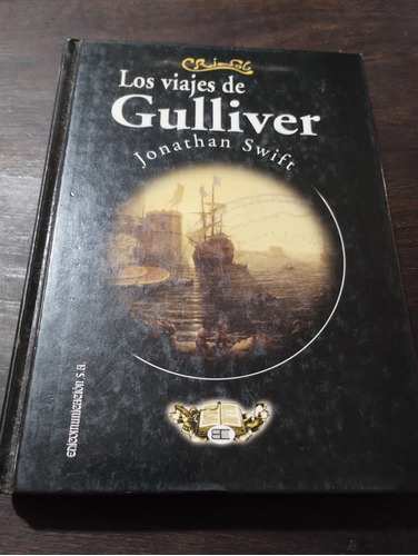 Los Viajes De Gulliver. Jonathan Swift. Tapa Dura. Olivos 