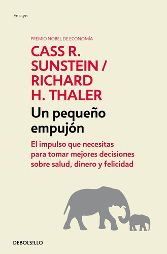 Libro: Nudge: Un Pequeño Empujón The Final Decision (spanish