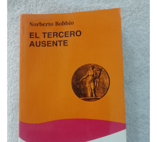 El Tercero Ausente Norberto Bobbio (Usado)