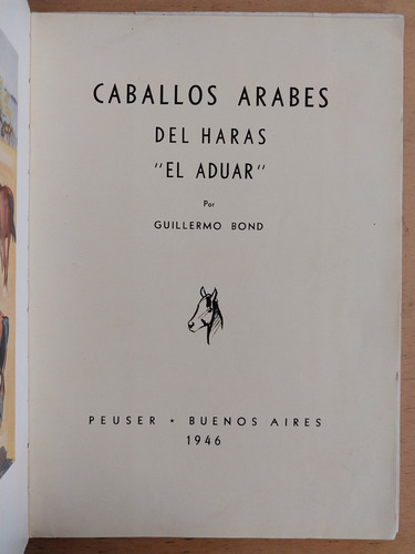 Caballos Arabes Del Haras  El Aduar  - Bond, Guillermo