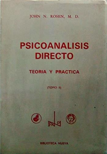 Libro Psicoanalisis Directo Tomo 2 De Rosen J