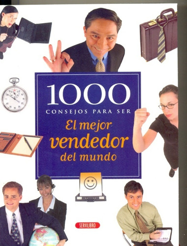 1000 Consejos Para Ser El Mejor Vendedor Del Mundo - Jesus V