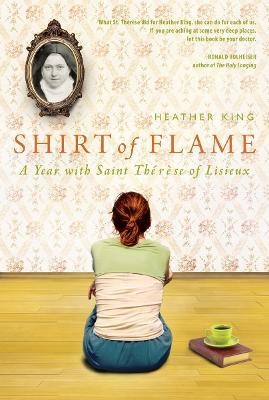 Libro Shirt Of Flame : A Year With St. Therese Of Lisieux...