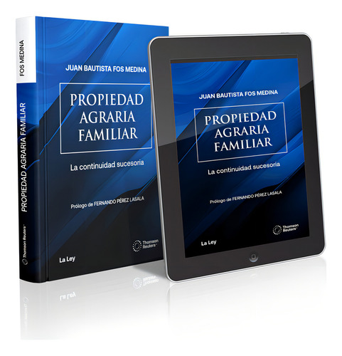 Propiedad Agraria Familiar La Continuidad Sucesoria de Juan Bautista Fos Medina Editorial la Ley Tapa Blanda 2024