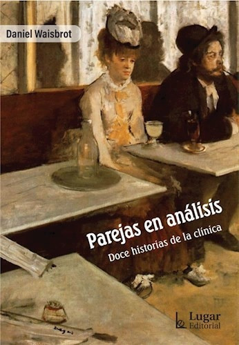 Parejas En Analisis - Waisbrot Daniel (libro)